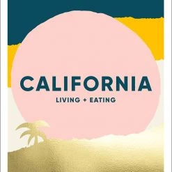 Common Ground California: Living + Eating Book - Recipes Inspired By The Golden State Books